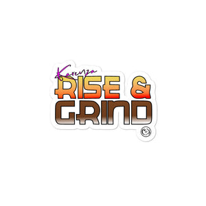 Karenza: Rise & Grind Premium Sticker